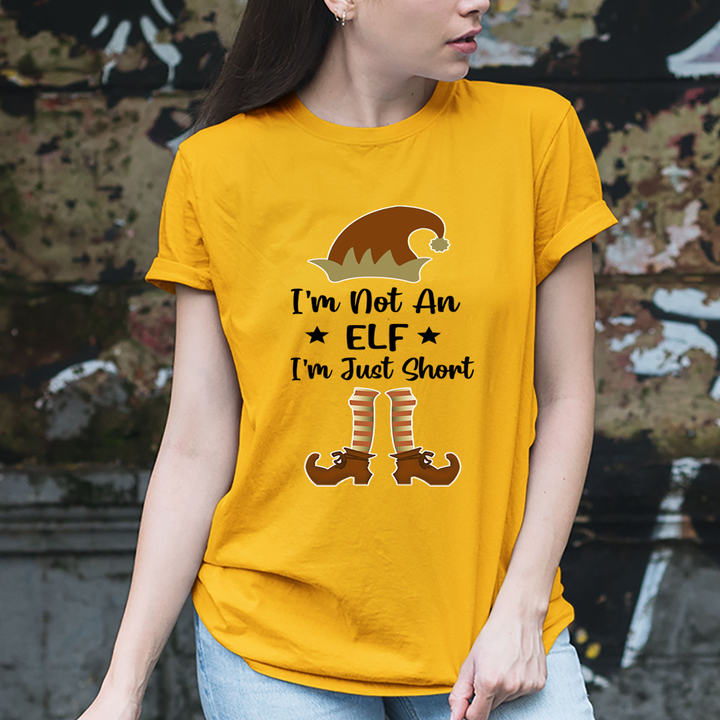 I'm Not An Elf - Unisex T-Shirt