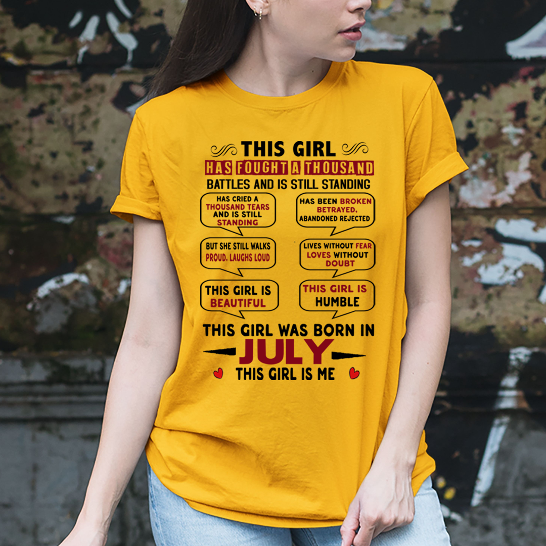 This Girl Was Born In July - Unisex T-Shirt