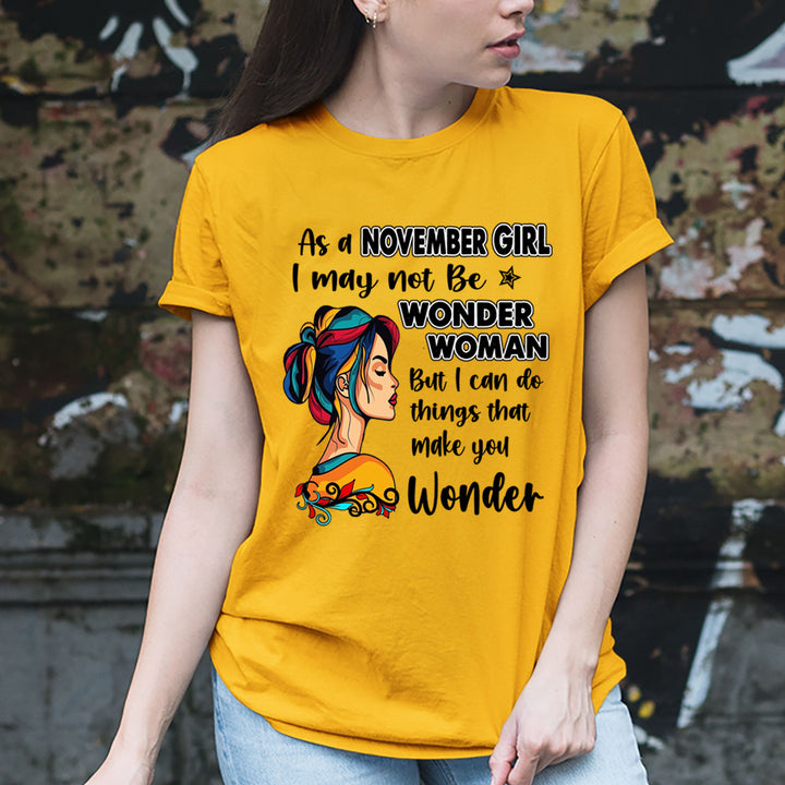 November Girl - Wonder Woman - Unisex T-Shirt