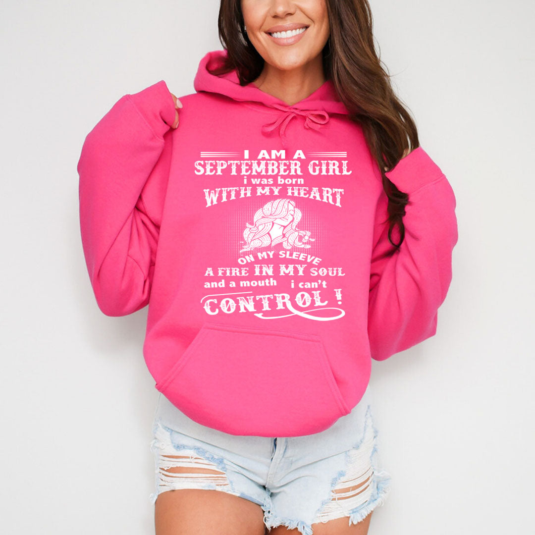 A Fire In My Soul (September Girl ) - Sweatshirt & Hoodie - Cozy & Soft