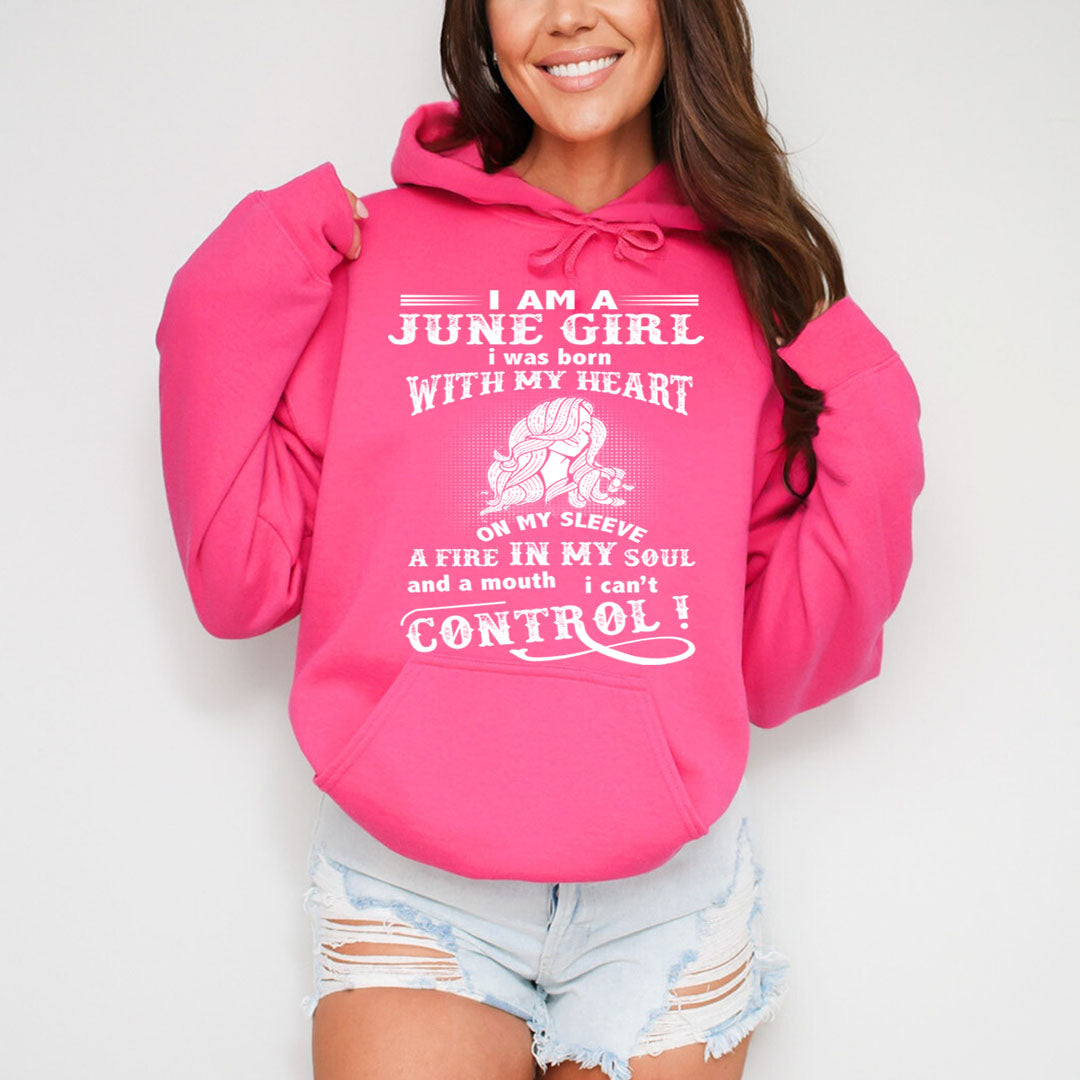 A Fire In My Soul (June Girl ) - Sweatshirt & Hoodie - Cozy & Soft