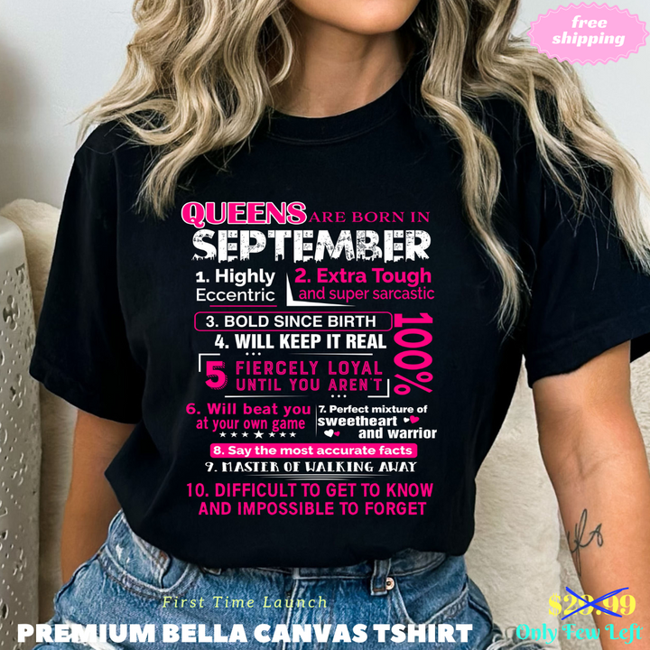 QUEENS ARE BORN IN SEPTEMBER - BELLA CANVAS