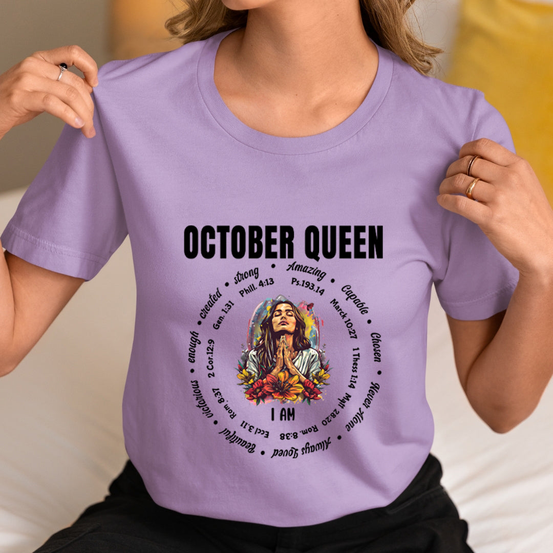 I Am October Queen Strong, Amazing And Capable - Unisex T-Shirt