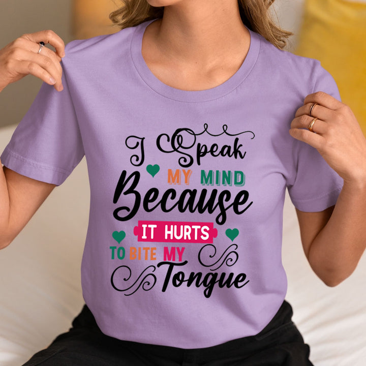 Speak My Mind - Unisex T-Shirt