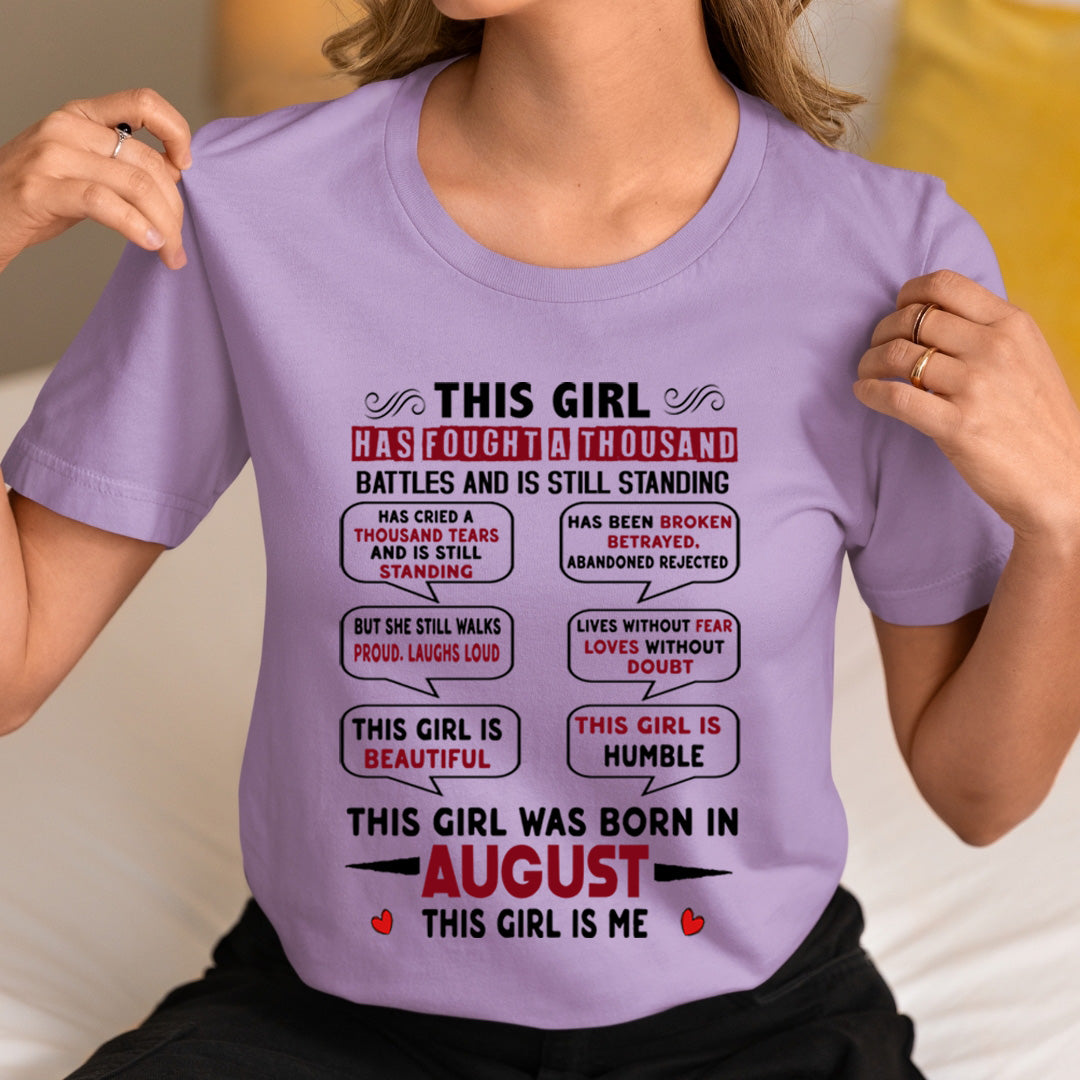 This Girl Was Born In August - Unisex T-Shirt