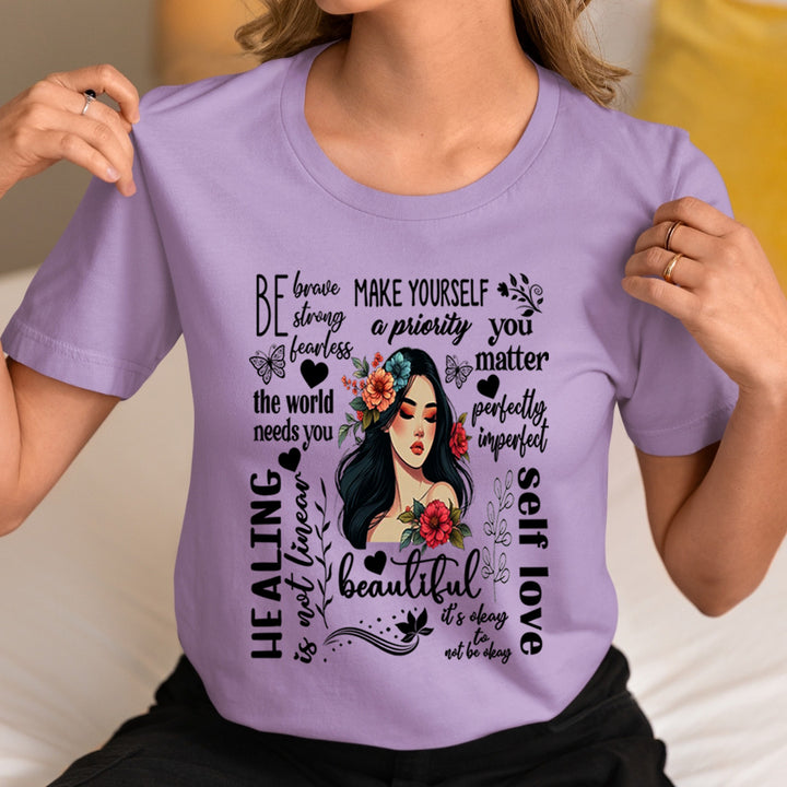 Be Brave strong Fearless And Make Yourself A Priority - Unisex T-Shirt