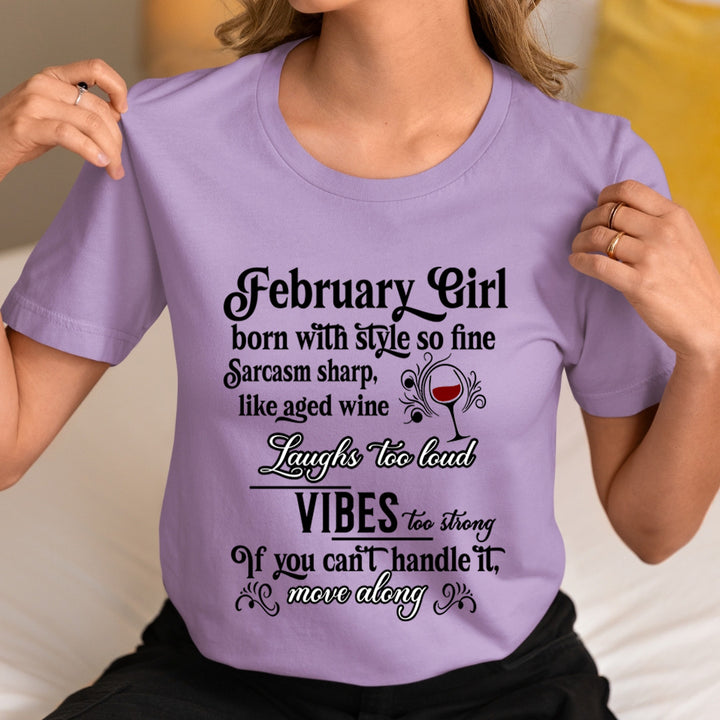 February Girl Born With Style - Unisex T-Shirt