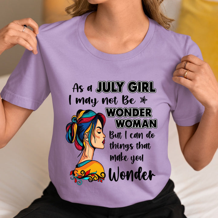 July Girl - Wonder Woman - Unisex T-Shirt