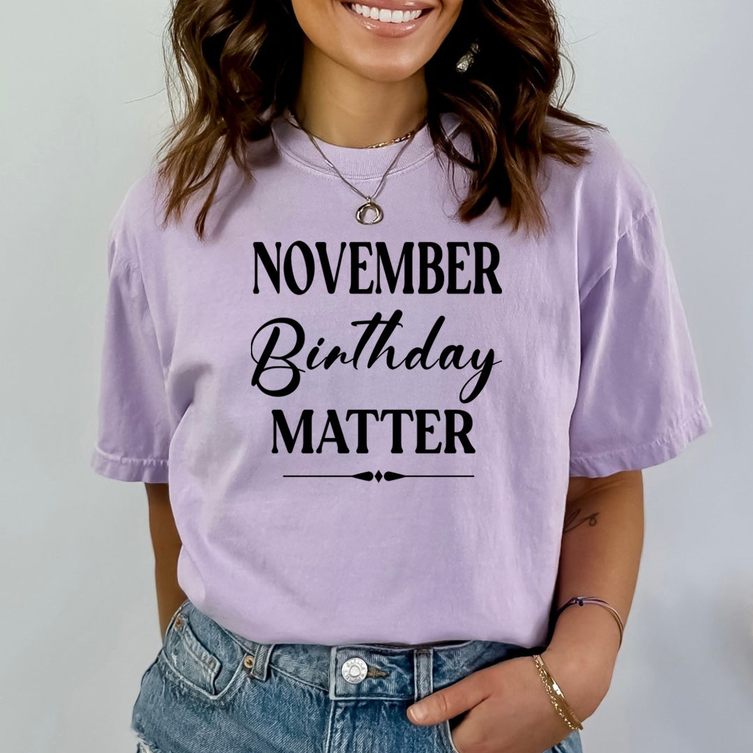November Birthday Matter - Bella canvas