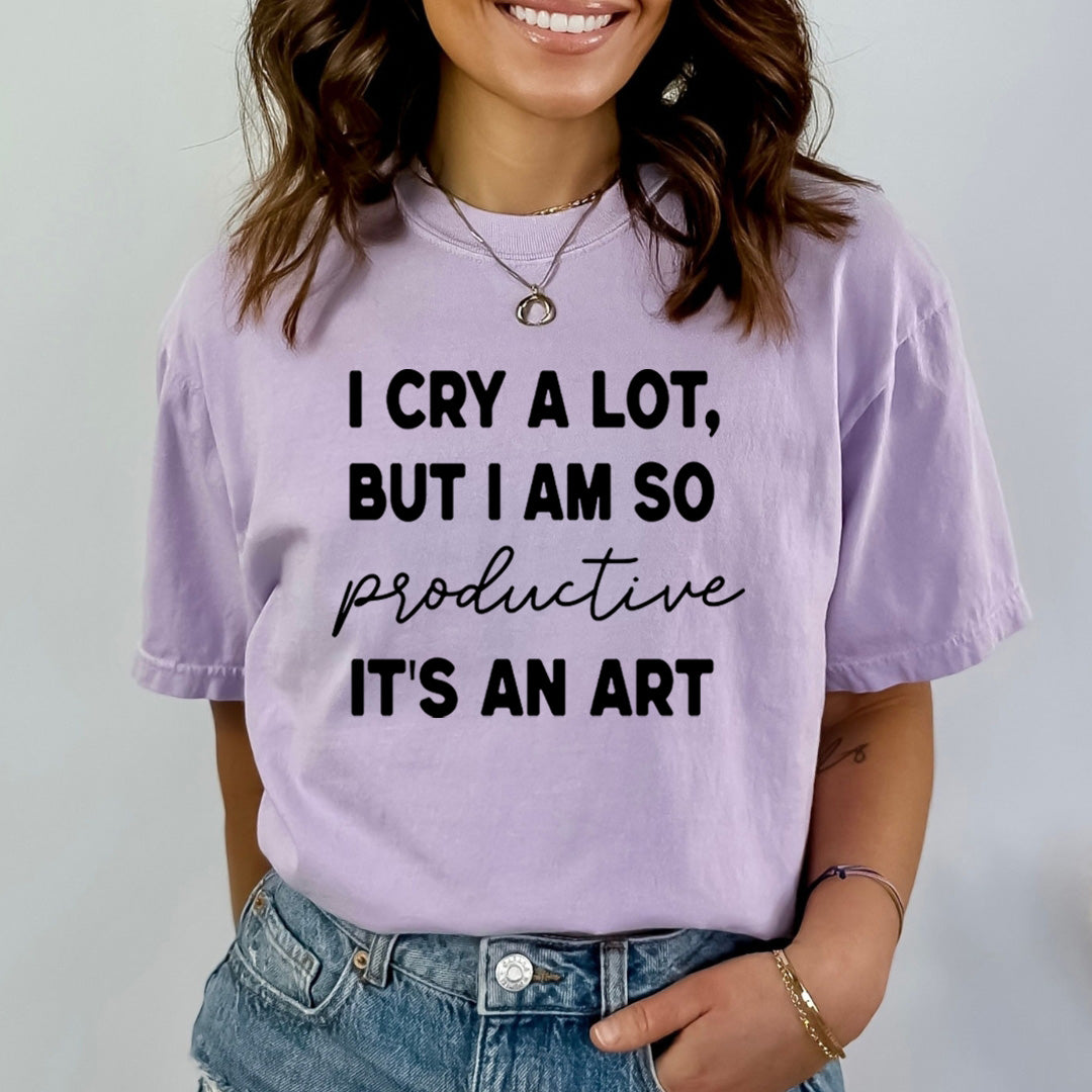 I Cry A Lot But I Am So Productive - Bella Canvas
