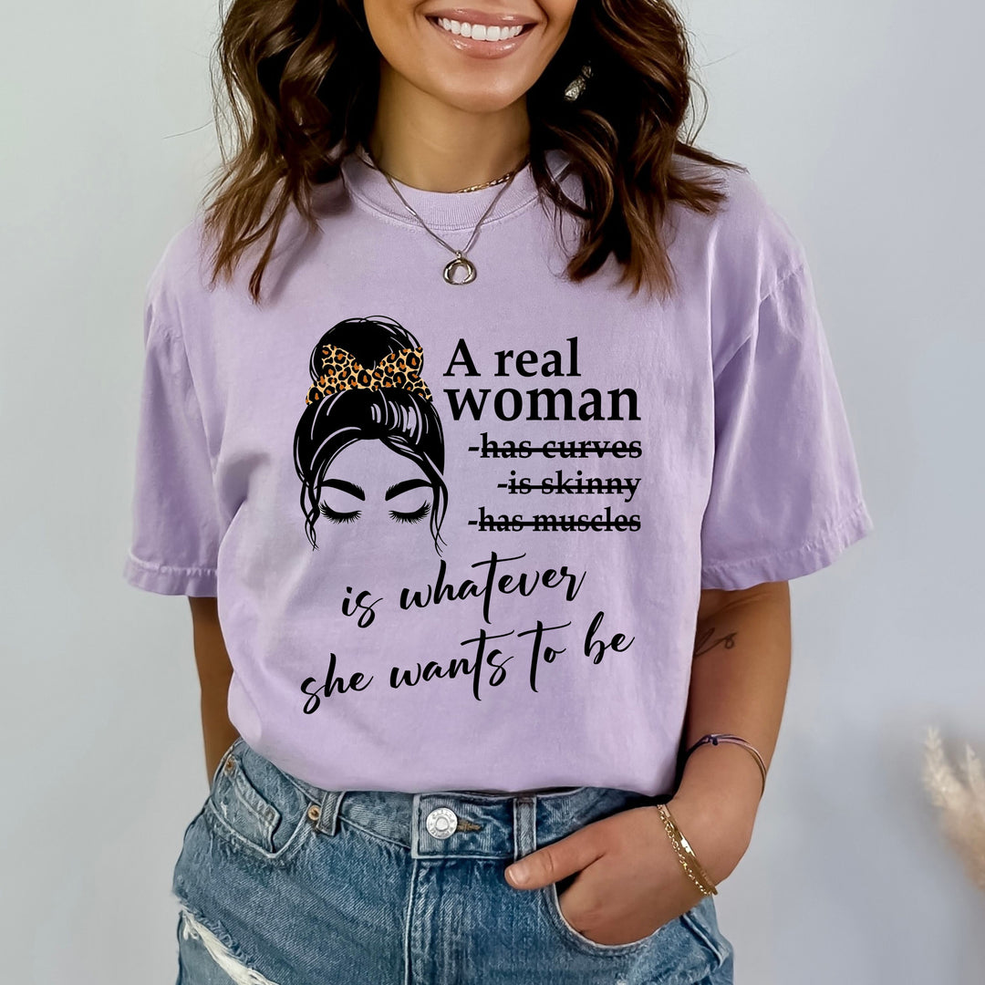 A Real Woman - Bella canvas