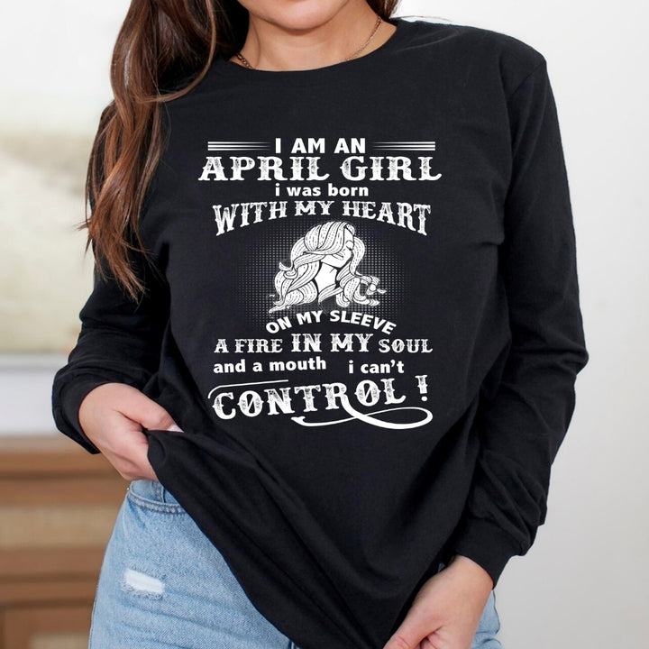 A Fire In My Soul ( April Girl ) - Long-Sleeve Tee