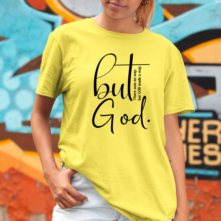 There Was No Way But God Made A way - Bella canvas