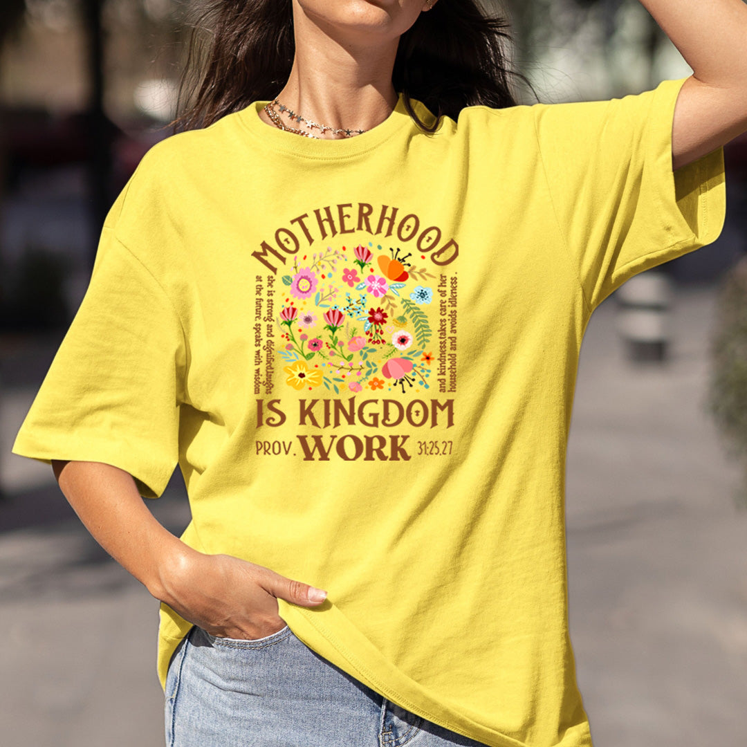 Motherhood Is Kingdom Work - Bella Canvas