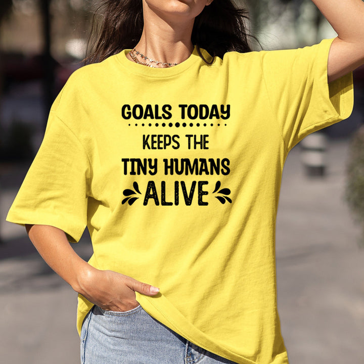 Goals Today Keeps The Tiny Humans Alive - Bella Canvas