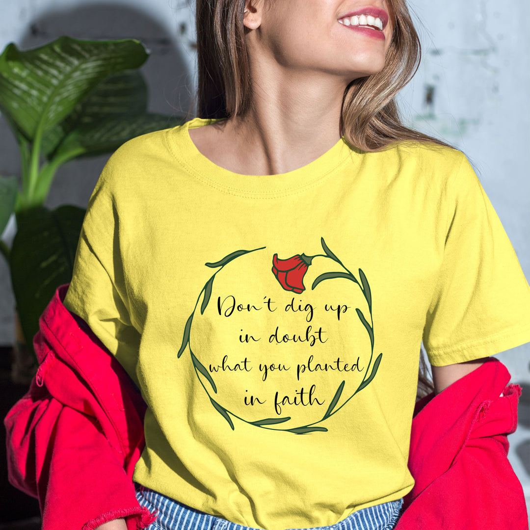 Don't Dig Don't Dig Up In Doubt - Bella canvas – LA Shirt Company