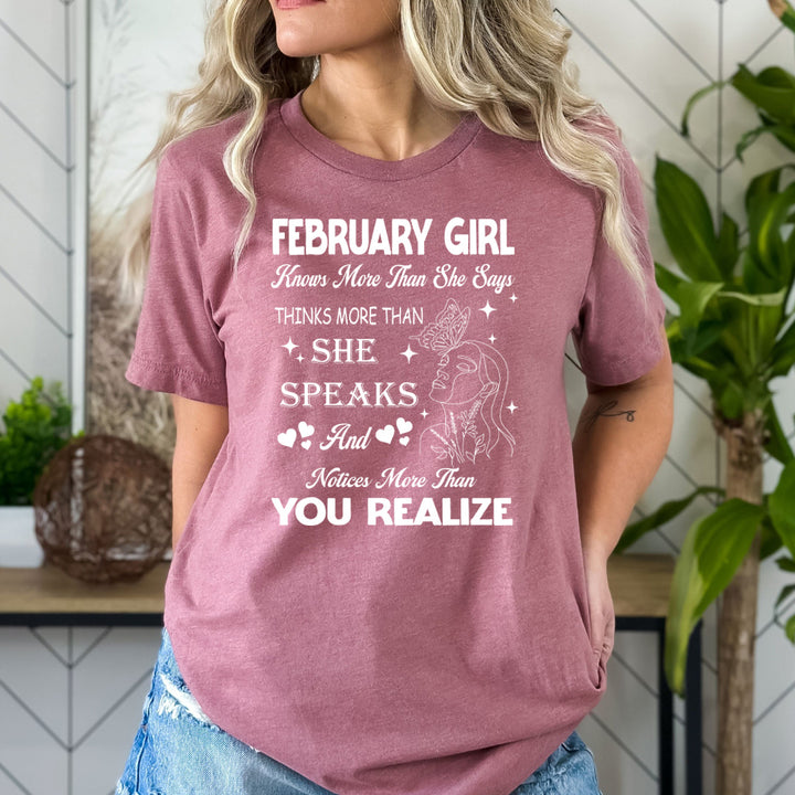 February Girl Notice More Than You Realize - Bella Canvas