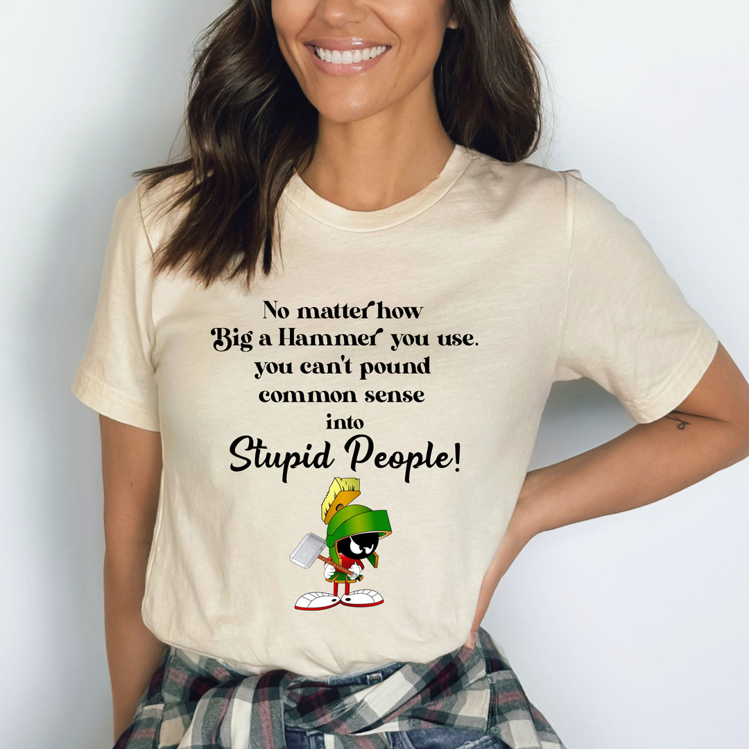 No Matter How Big A Hammer - Bella canvas