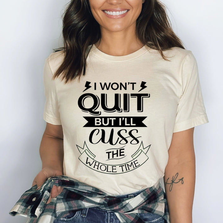 I Won't Quit - Bella Canvas