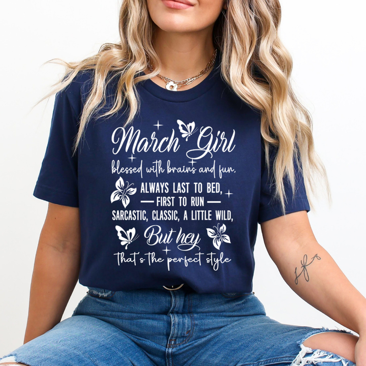 March Girl Blessed With Brains And Fun That's the Perfect Style- Unisex T-Shirt