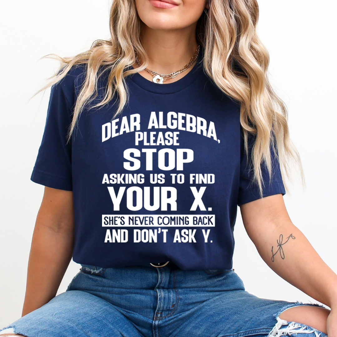 Stop Find Your X - Unisex T-Shirt