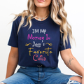 Mother In Law's favorite Child - Unisex T-Shirt