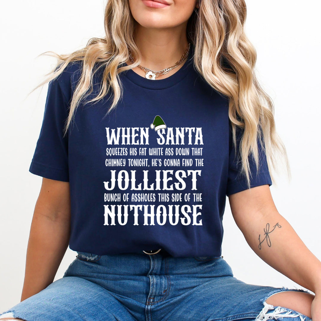 When Santa Squeezes His Fat - Unisex T-Shirt