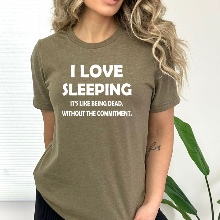 I Love Sleeping - Bella Canvas