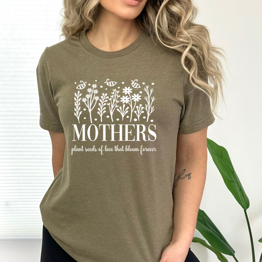 Mothers Plant Seeds Of Love - Bella Canvas