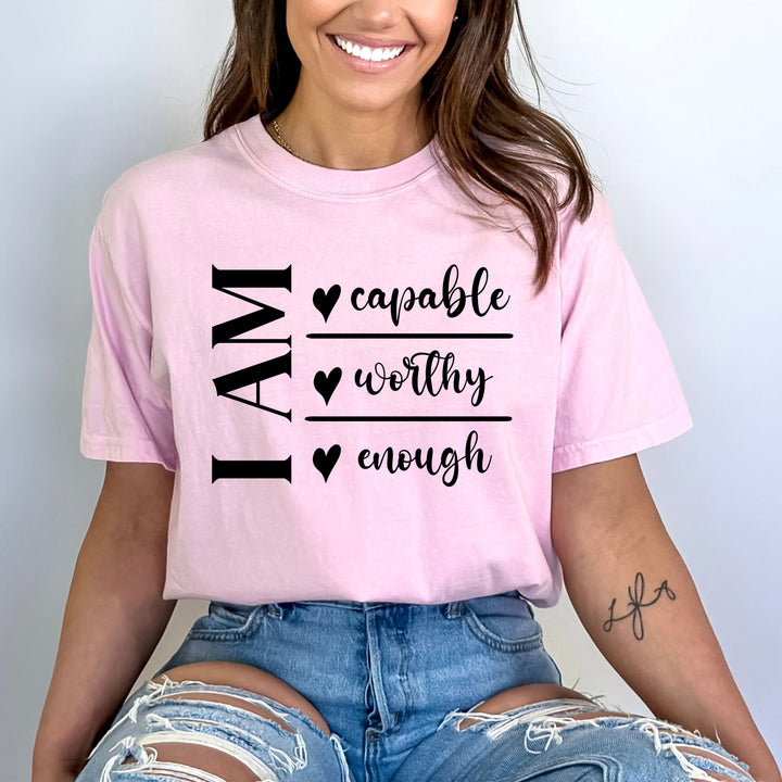 I Am Capable, Worthy, Enough - Bella canvas
