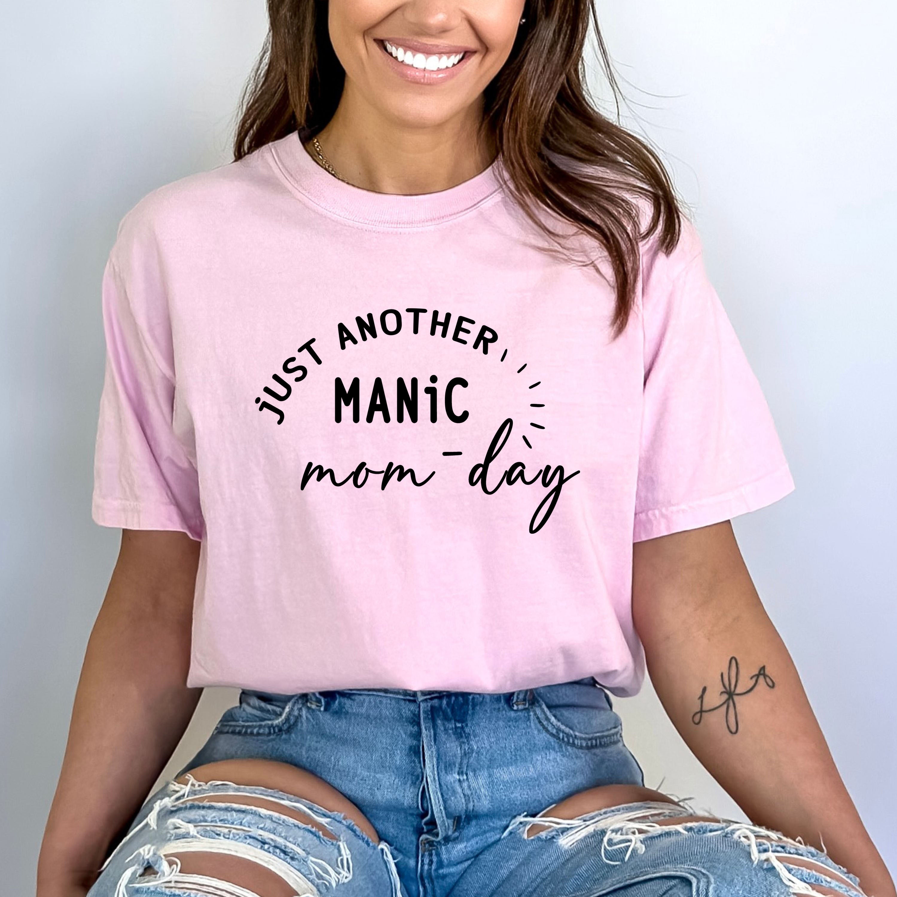 Just Another Manic Mom Day - Bella canvas