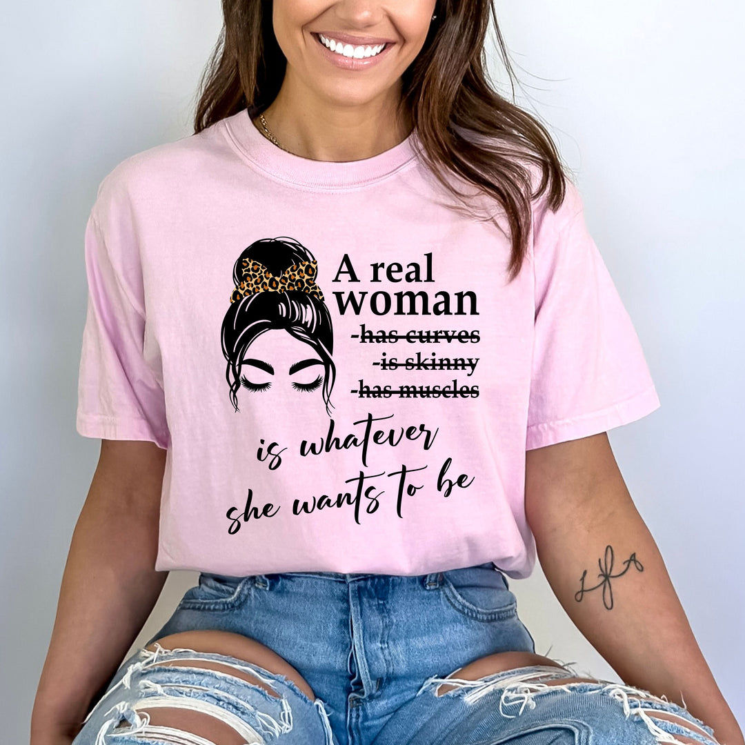 A Real Woman - Bella canvas
