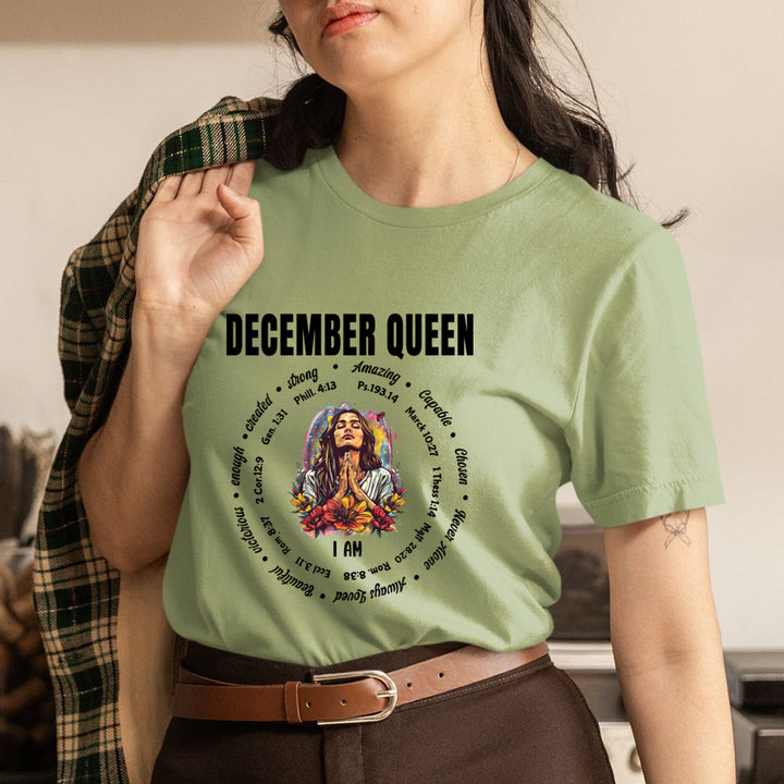 I Am December Queen Strong, Amazing And Capable - Unisex T-Shirt