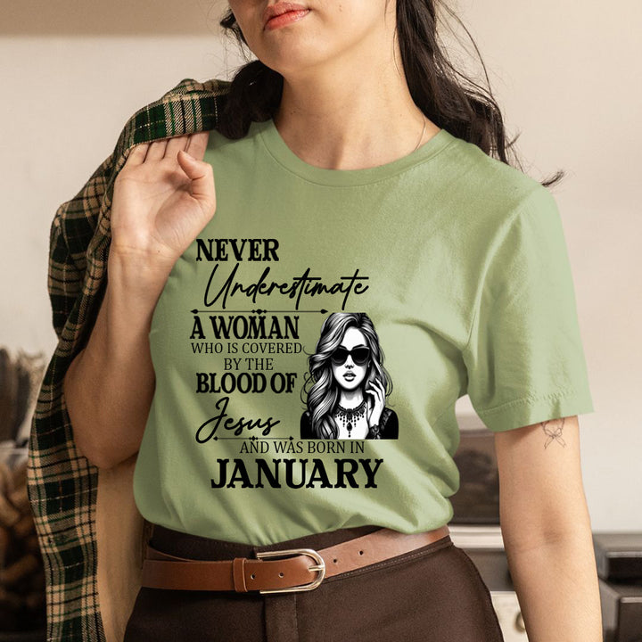Never Underestimate A Woman Born In January - Unisex T-Shirt