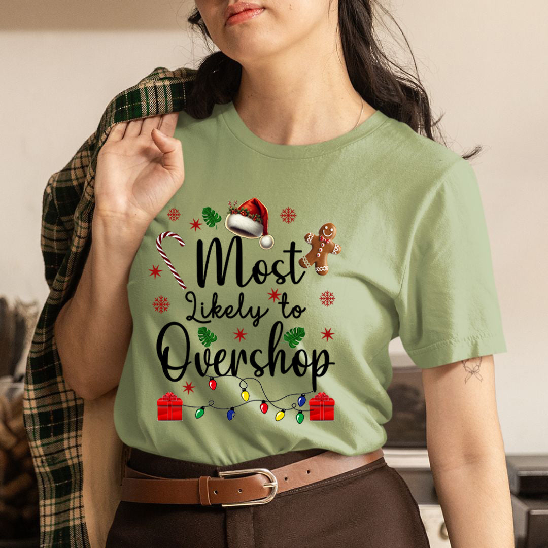 Most Likely To Overshop - Unisex T-Shirt