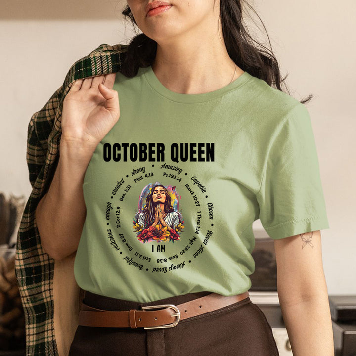 I Am October Queen Strong, Amazing And Capable - Unisex T-Shirt