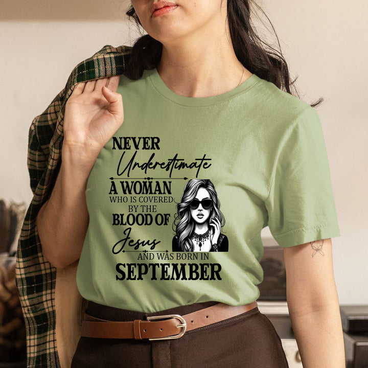 Never Underestimate A Woman Born In September - Unisex T-Shirt