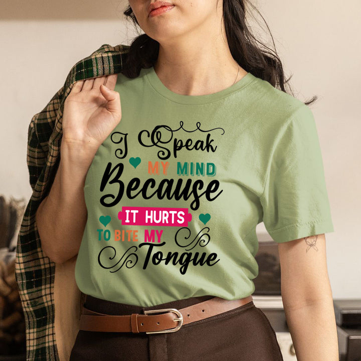 Speak My Mind - Unisex T-Shirt