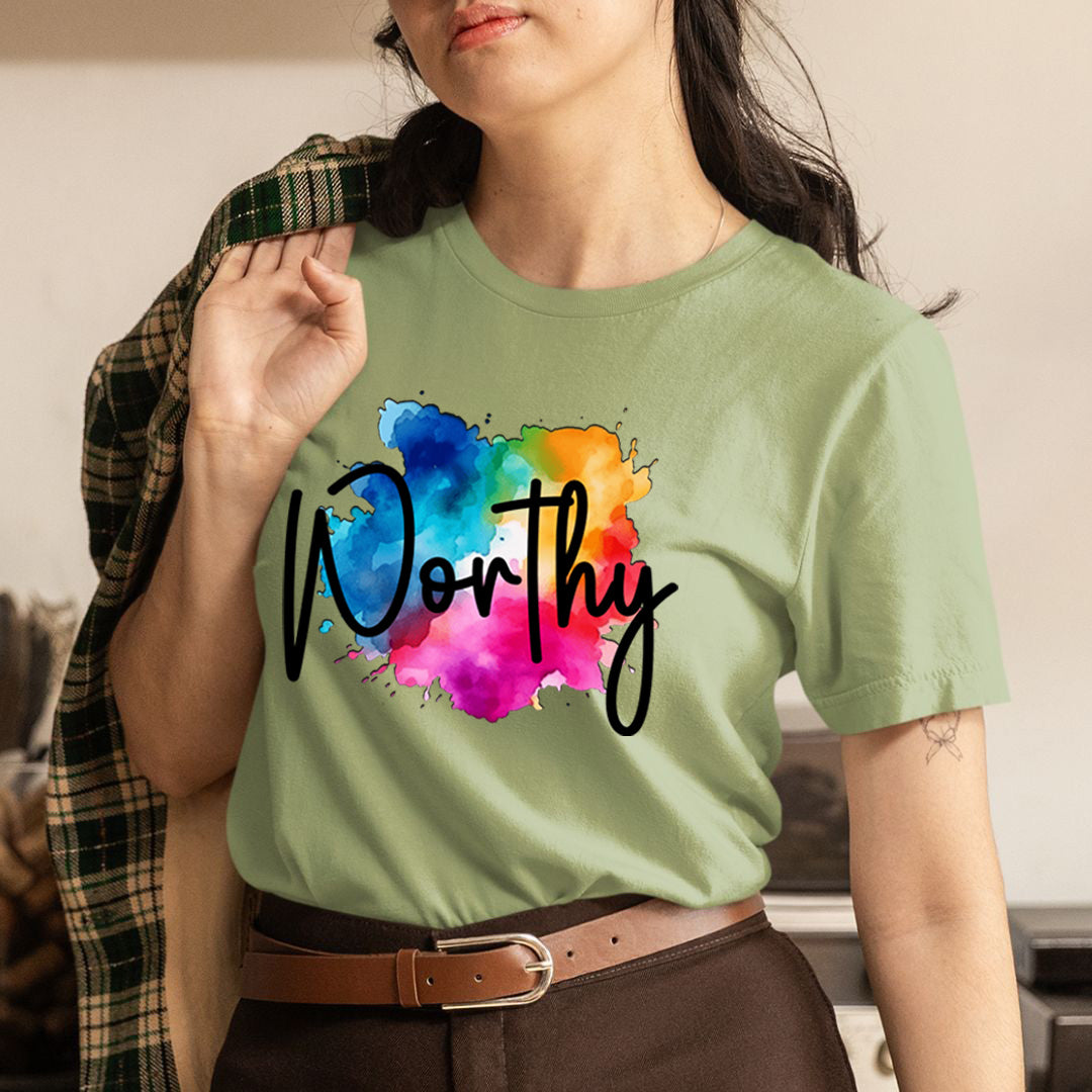 Worthy - Unisex T-Shirt