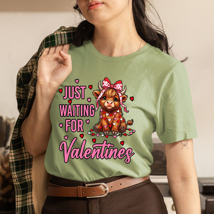 Just Waiting For Valentine - Unisex T-Shirt