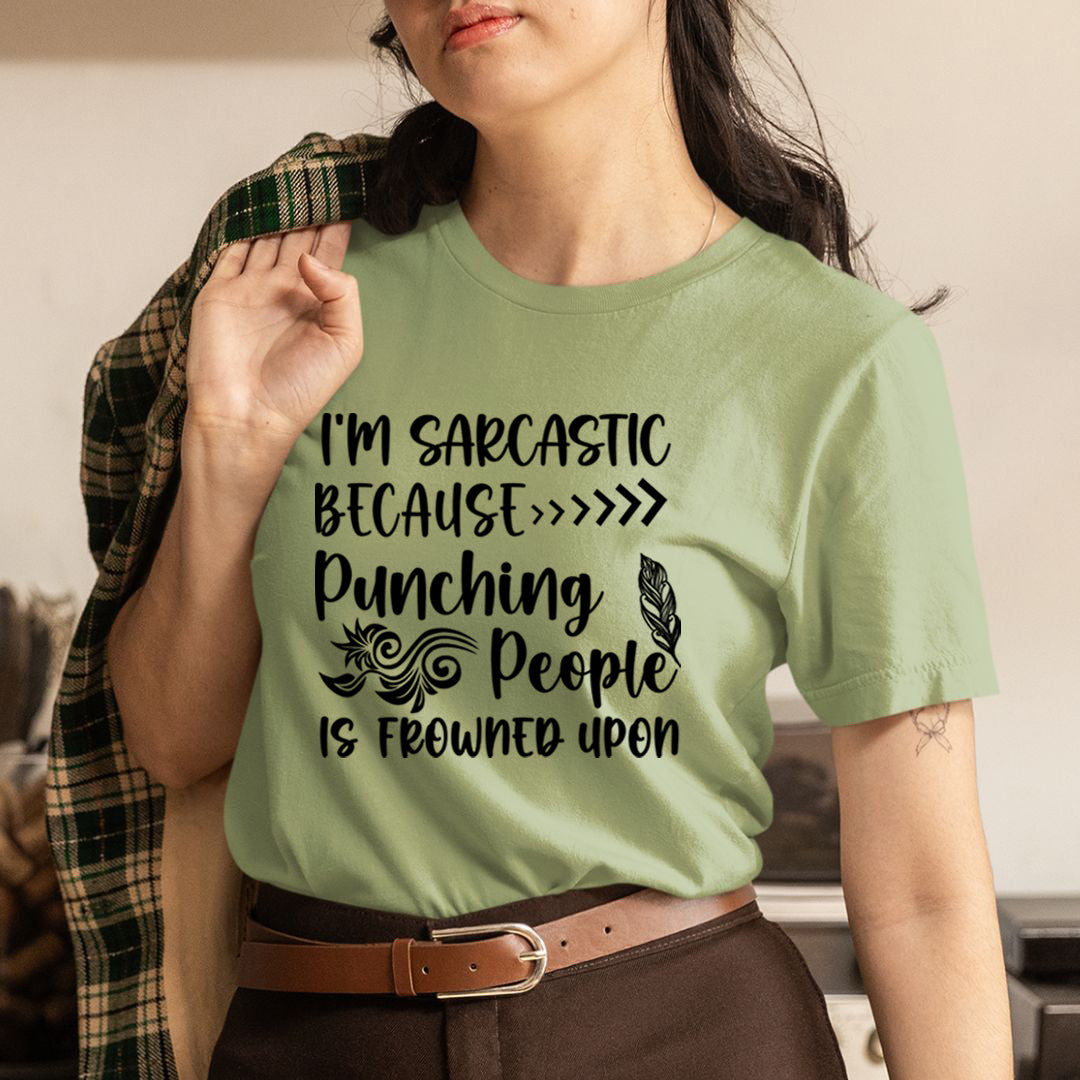 Punching People Is Frowned Upon - Unisex T-Shirt