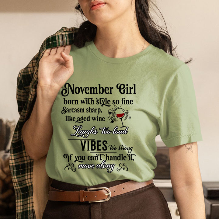 November Girl Born With Style - Unisex T-Shirt