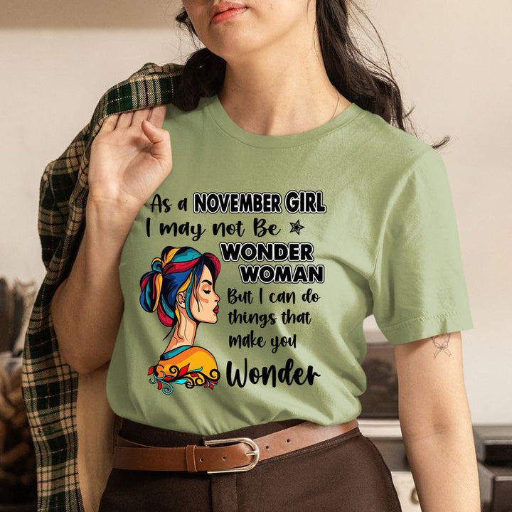 November Girl - Wonder Woman - Unisex T-Shirt
