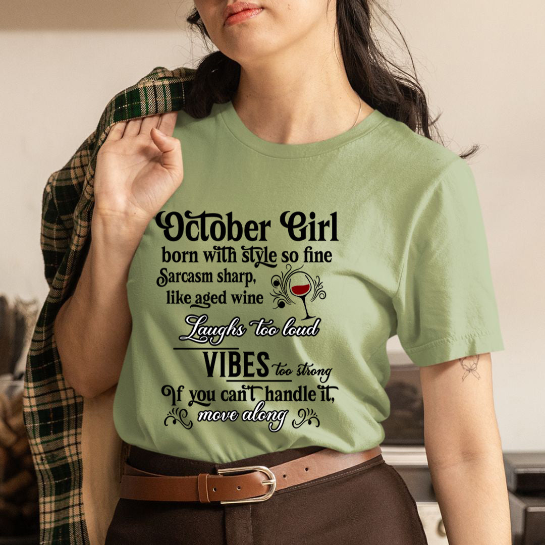 October Girl Born With Style - Unisex T-Shirt