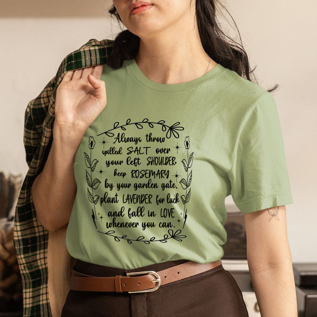 Always Throw Spilled Salt - Unisex T-Shirt