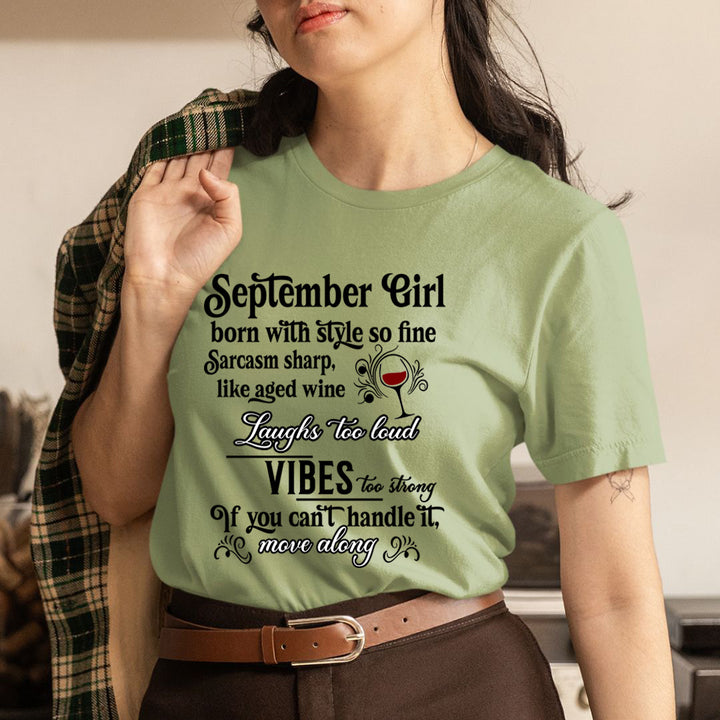 September Girl Born With Style - Unisex T-Shirt