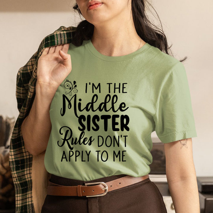 I'm The Middle Sister - Unisex T-Shirt