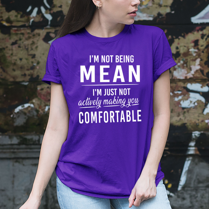 Not Making You Comfortable - Unisex T-Shirt