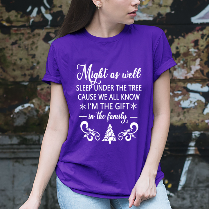 I'm The Gift In The Family - Unisex T-Shirt