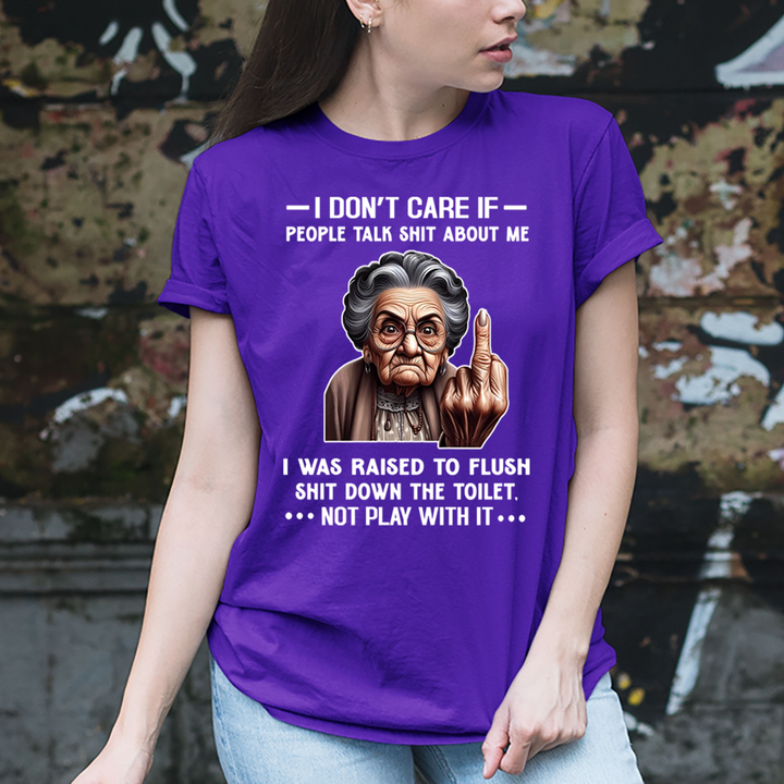 If People Talk Shit About Me Don't Play With It - Unisex  T-Shirt